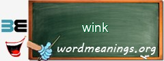 WordMeaning blackboard for wink